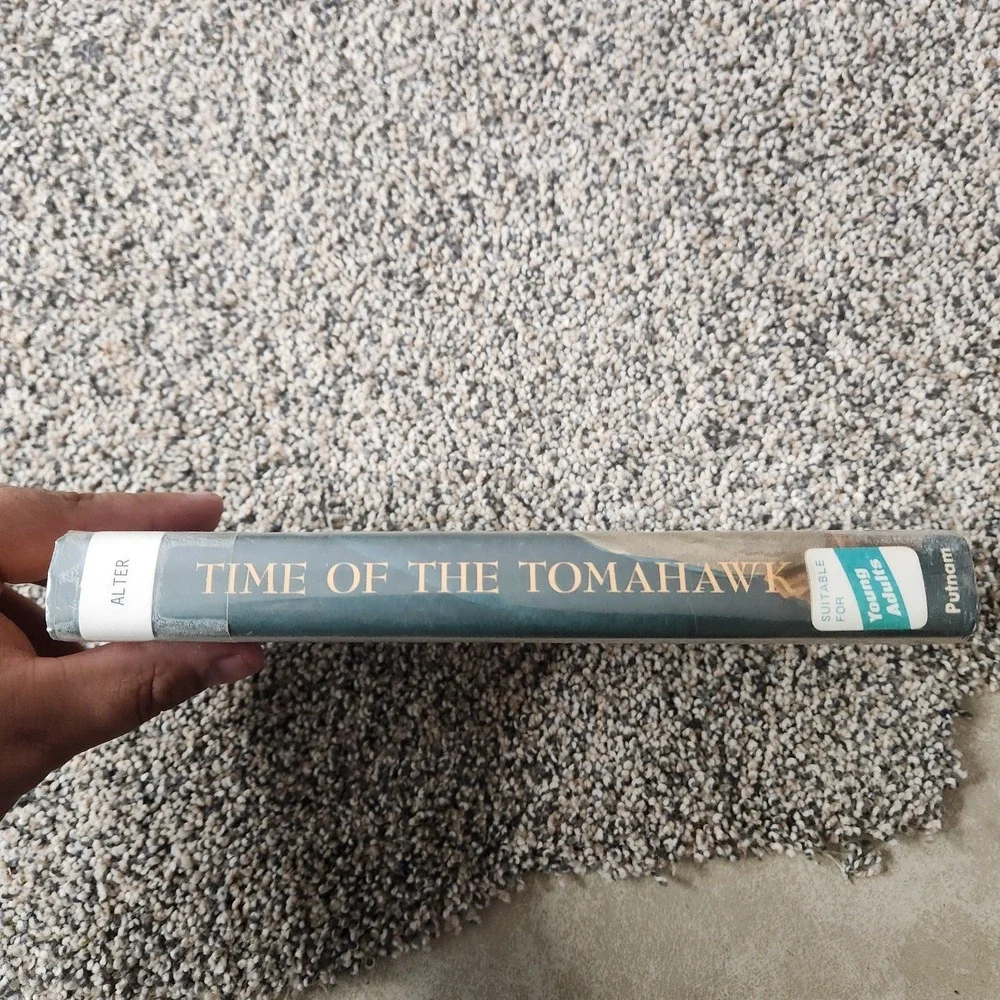 Time‎ of the tomahawk by Robert Edmond Alter